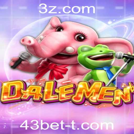DALEMEN: O Jogo Que Está Revolucionando o Mercado com 43bet